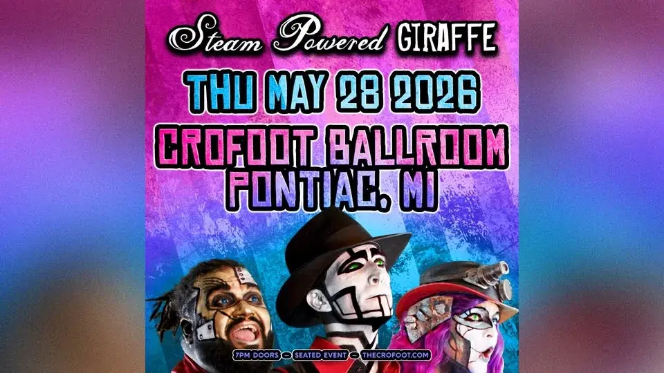 Steam Powered Giraffe | 5/28/26 | The Crofoot Ballroom