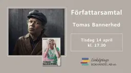 Författarsamtal med Tomas Bannerhed