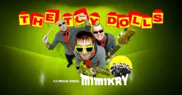 The Toy Dolls + Mimikry | Plan B, Malmö