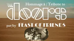 FEAST OF FRIENDS - HOMMAGE À THE DOORS