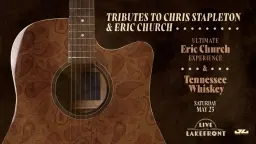 Tributes to Chris Stapleton and Eric Church at Live at the Lakefront