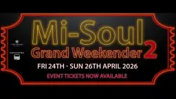 Mi-Soul Radio Grand Weekender 2
