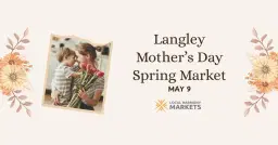 Langley Mother's Day Spring Market