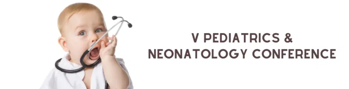 V Pediatrics and Neonatology Conference