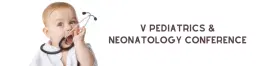 V Pediatrics and Neonatology Conference