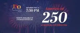 America at 250: A Musical Celebration