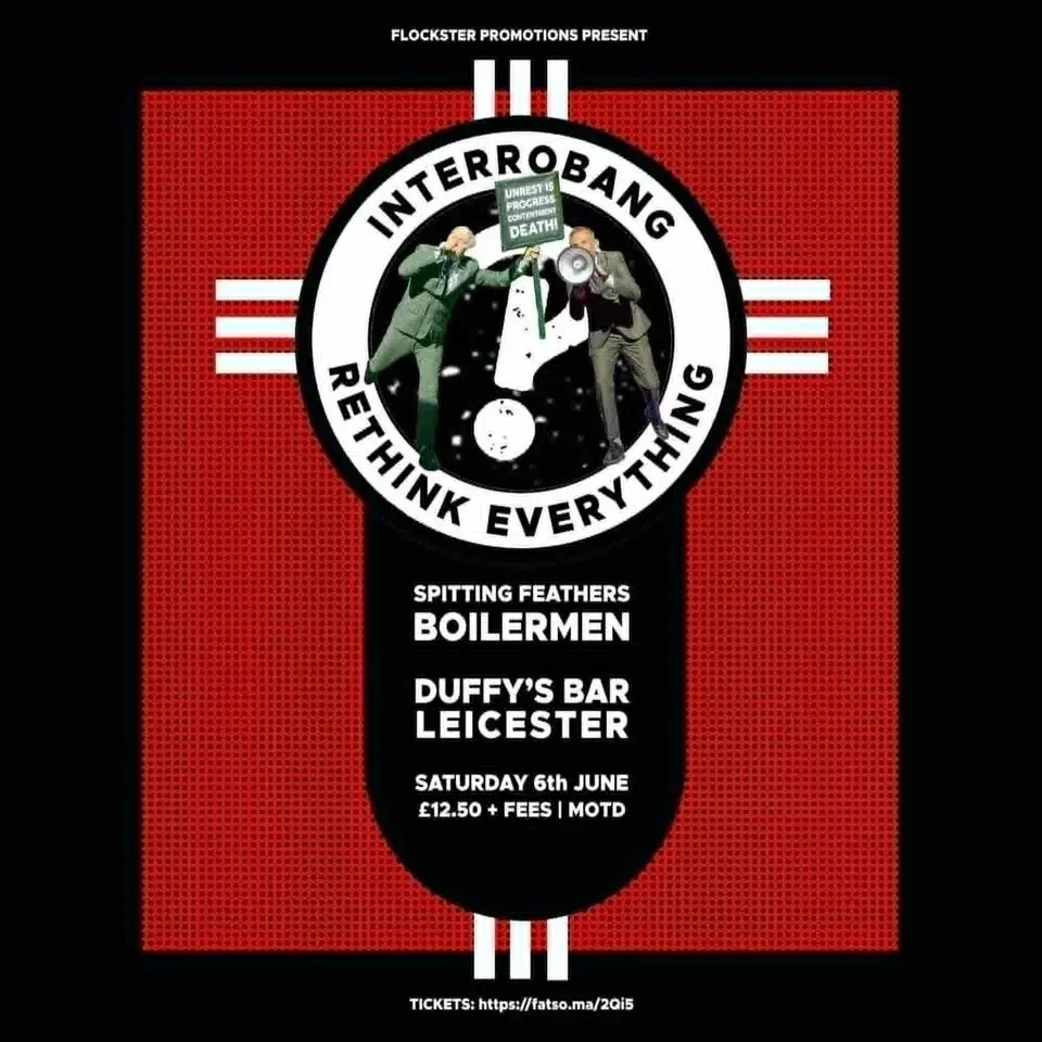 Interrobang, Spitting Feathers, Boilermen