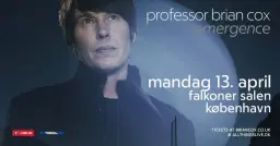 Professor Brian Cox - Falkoner Salen - 13. april (udsolgt)