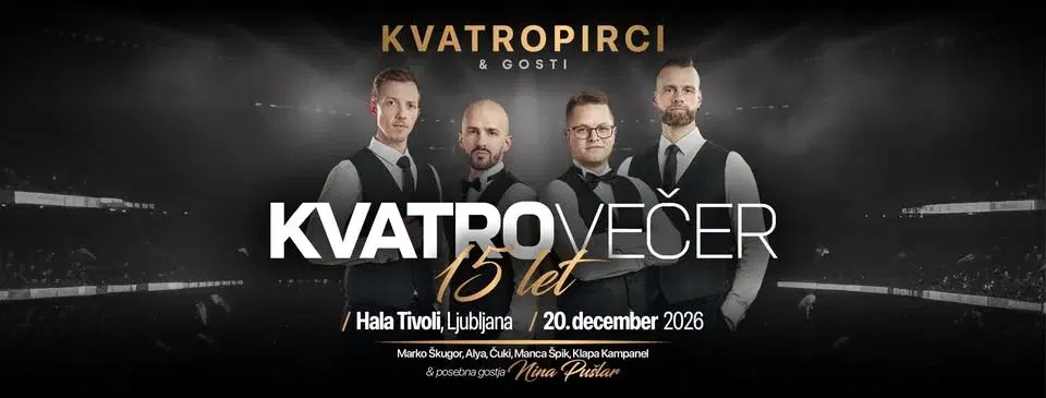 KVATROVEČER - 15 let • Hala Tivoli • 20.12.2026