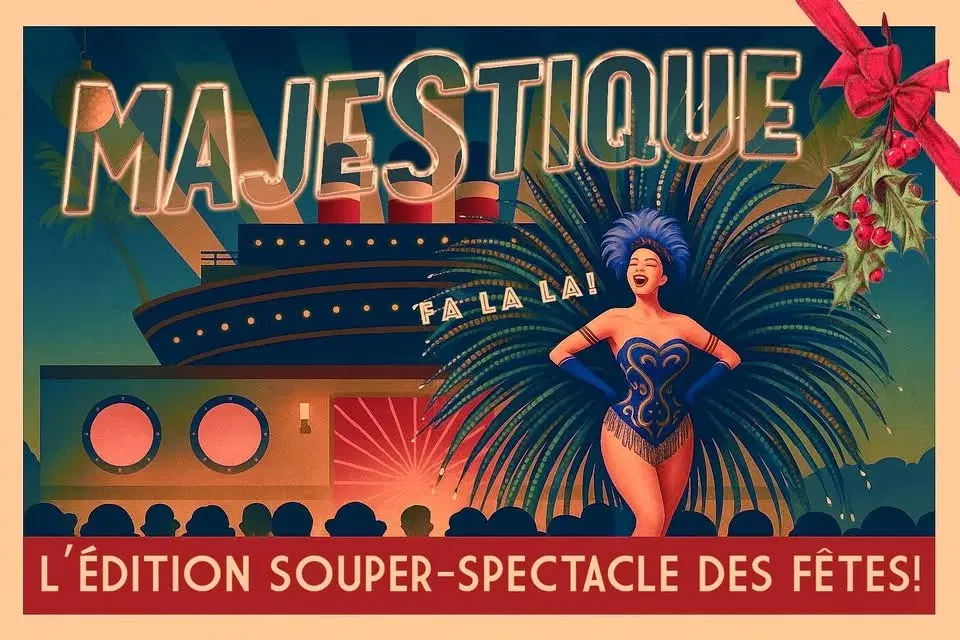 MAJESTIQUE (Fa la la!) | Théâtre Palace | Saguenay