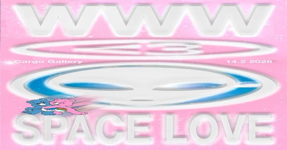 <3 WWW NEUROBEAT + Space Love | Cargo Gallery