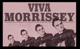 Viva Morrissey - The ultimate tribute to Morrissey & The Smiths.