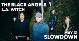 The Black Angels w/ L.A. Witch