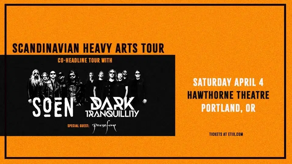 Dark Tranquillity x Soen - Hawthorne Theatre - Portland, OR