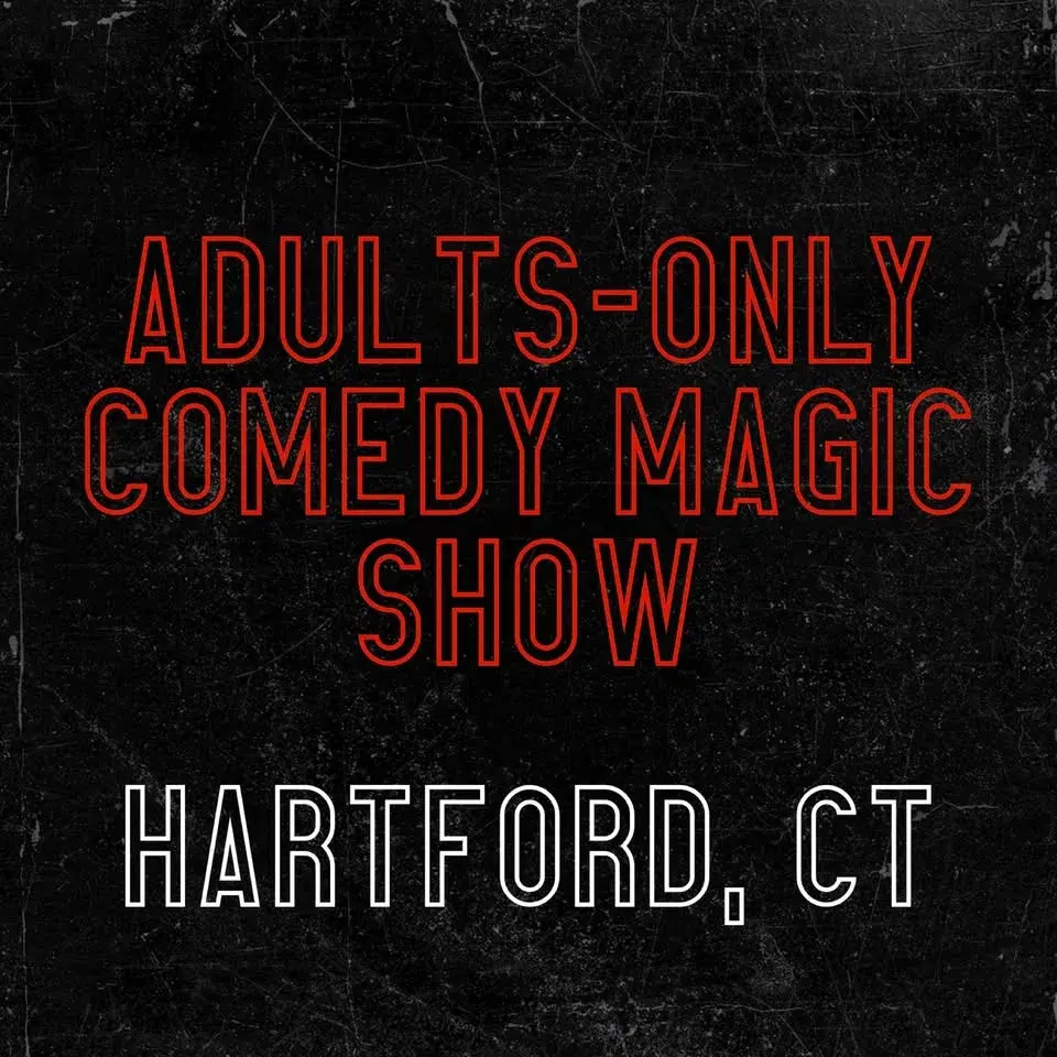 Magic for Adults: Hartford, CT