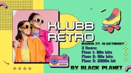 Klubb Retro - 3 floors: 80s hits, 90s hits, 2000s hits
