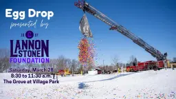 Egg Drop presented by Lannon Stone Foundation