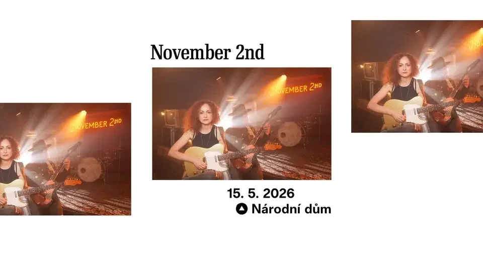 November 2nd // Národní dům // Ústí nad Labem