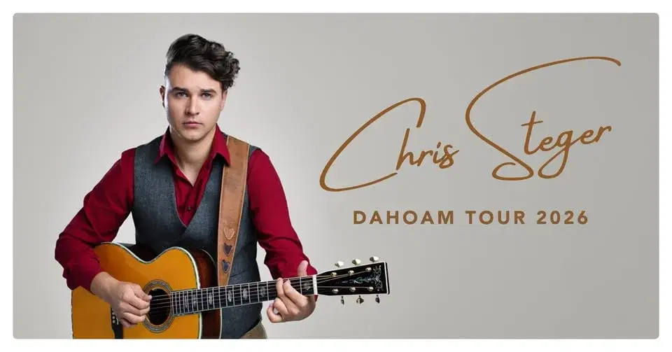 Chris Steger | „Dahoam“-Tour 2026 | Hof bei Salzburg