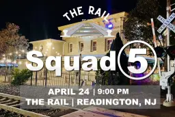 The Rail rocks with Squad5