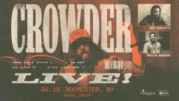 Crowder Live in Rochester, NY