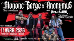 Mononc' Serge & Anonymus: Métal Canadien-français + invités Reanimator & The Velvet Supersloths
