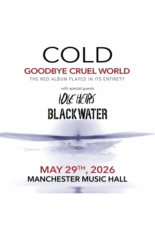 COLD w/ Idle Heirs / Blackwater - Lexington KY