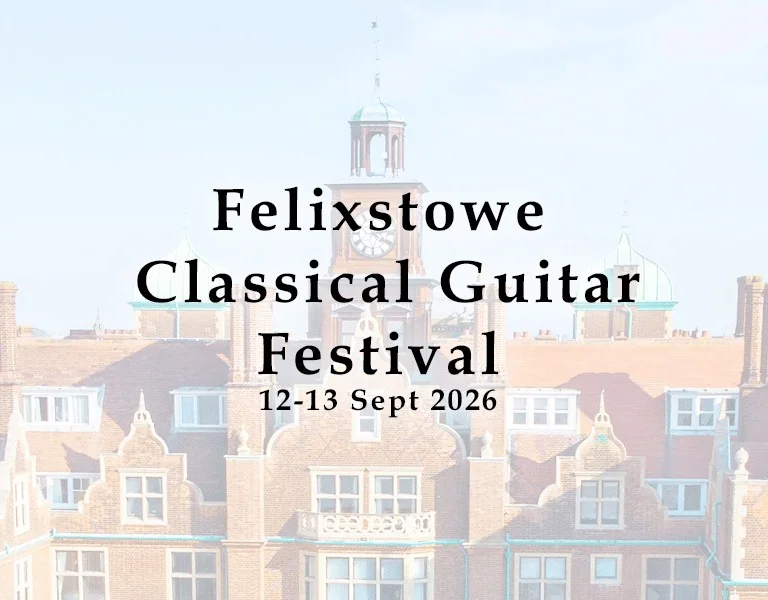 Felixstowe Classical Guitar Festival