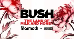 Bush - The Land of Milk and Honey Tour