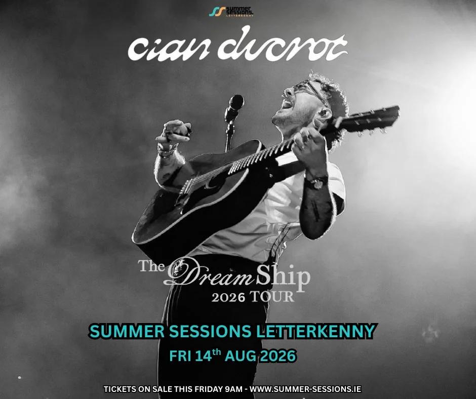 Cian Ducrot - Summer Sessions Letterkenny