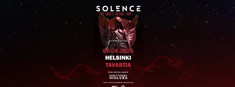 TuskaLive: SOLENCE (SWE) + Support: WRITTEN BY WOLVES, 8.4.2026, Tavastia, Helsinki