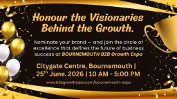 Bournemouth B2B Growth Expo 2026 | Nominating Your Business For An Award