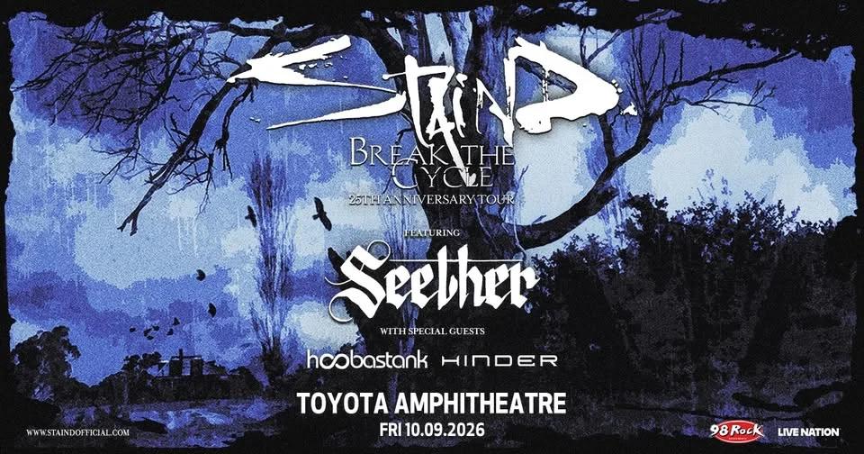 98 Rock presents Staind: Break The Cycle 25th Anniversary Tour