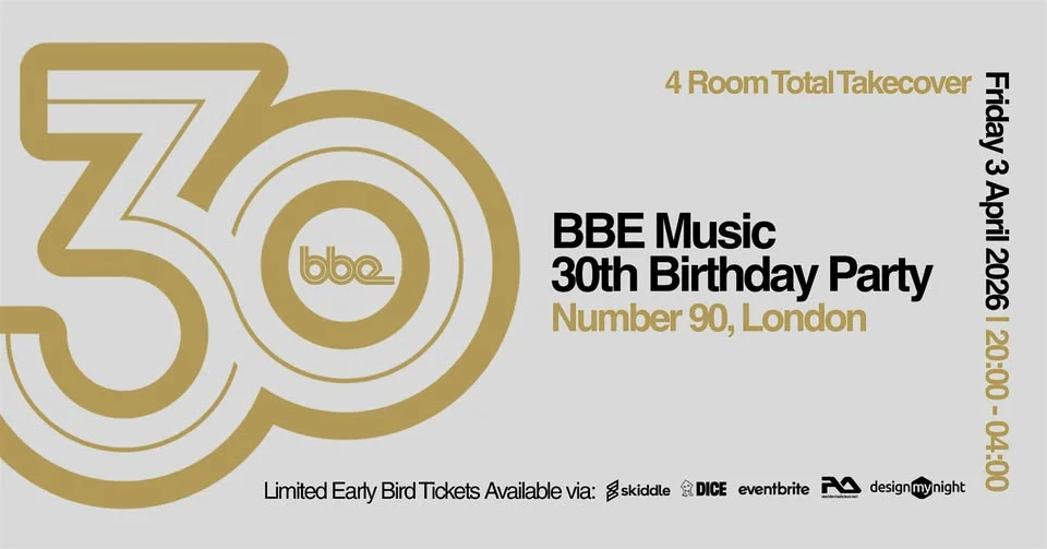 BBE Music's 30th Birthday Party Takeover