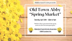 Old Town Abby "Spring Market"