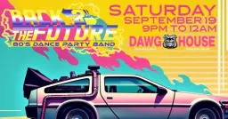 B2TF 80's at the Dawg House 9p-12a