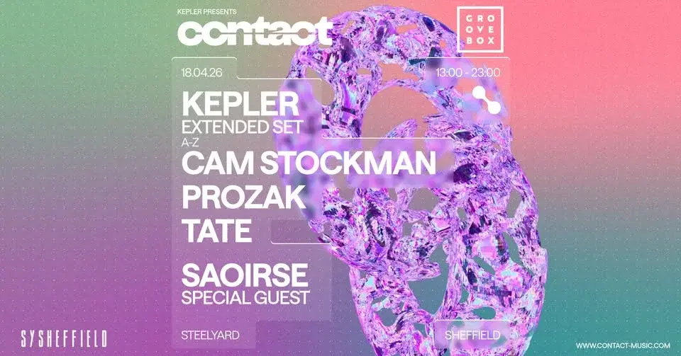 KEPLER EXTENDED SET | Groovebox X Contact at SY Sheffield