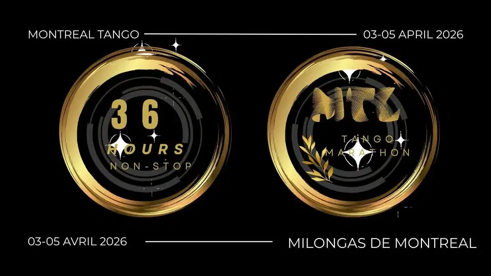 MONTREAL TANGO MARATHON – INAUGURAL EDITION