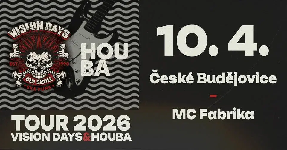 HOUBA | VISION DAYS | MC Fabrika, České Budějovice