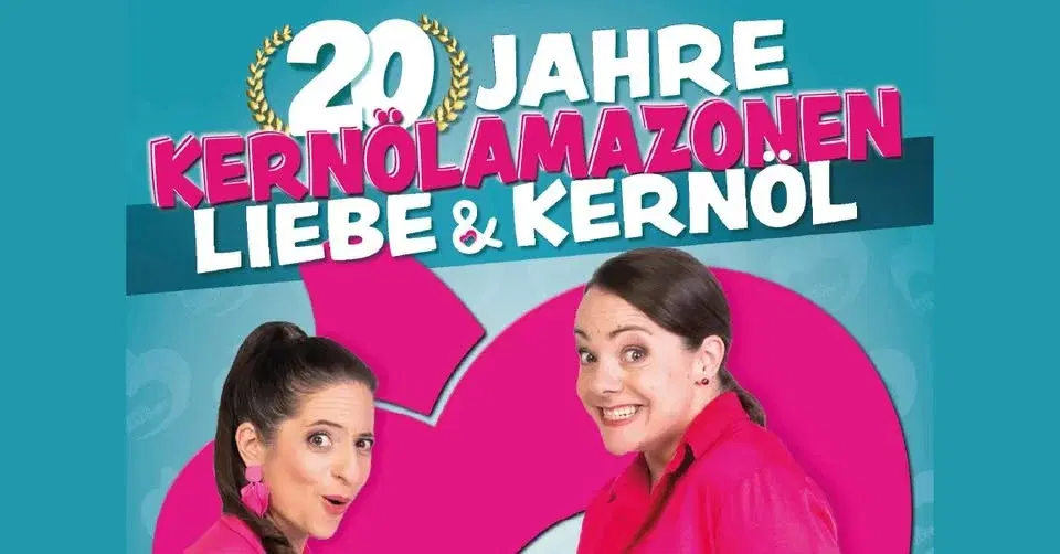 Kabarett KernÖlAmazonen - 20 Jahre Liebe & Kernöl