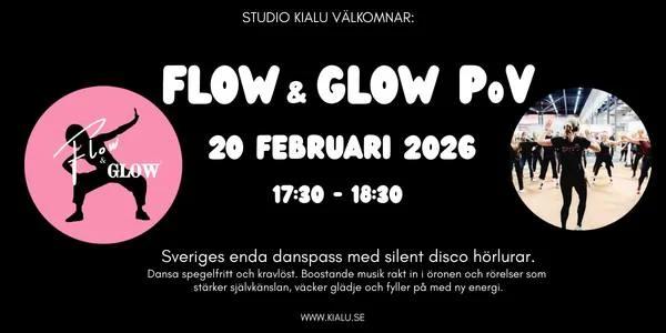 Flow & Glow PoV