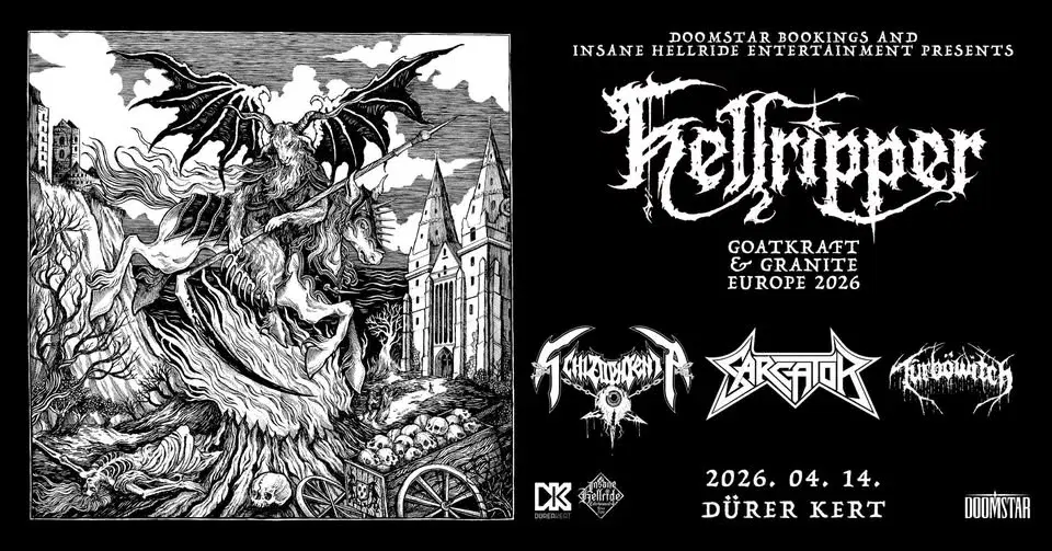 HELLRIPPER (UK) | SCHIZOPHRENIA (BE) | SARCATOR (SE) | TÜRBÖWITCH @ Dürer Kert