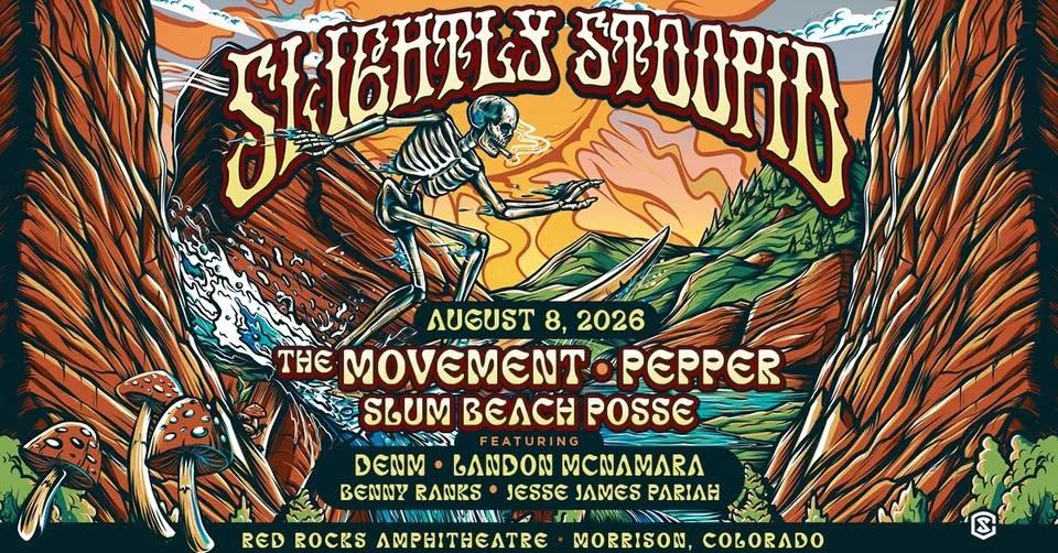 Slightly Stoopid | Red Rocks Amphitheatre | Saturday, August 8