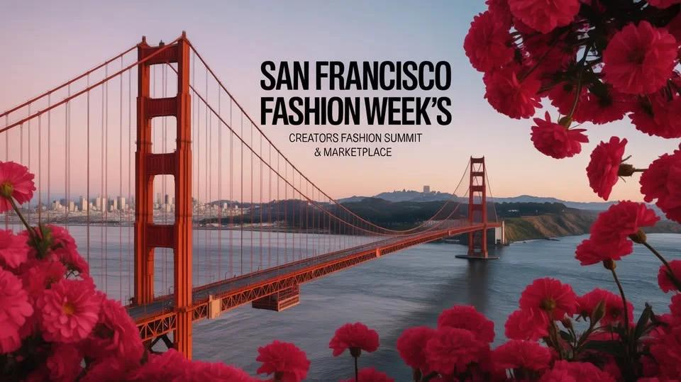 San Francisco Fashion Weekβs CREATORs Fashion Summit & Marketplace (Industry Night)
