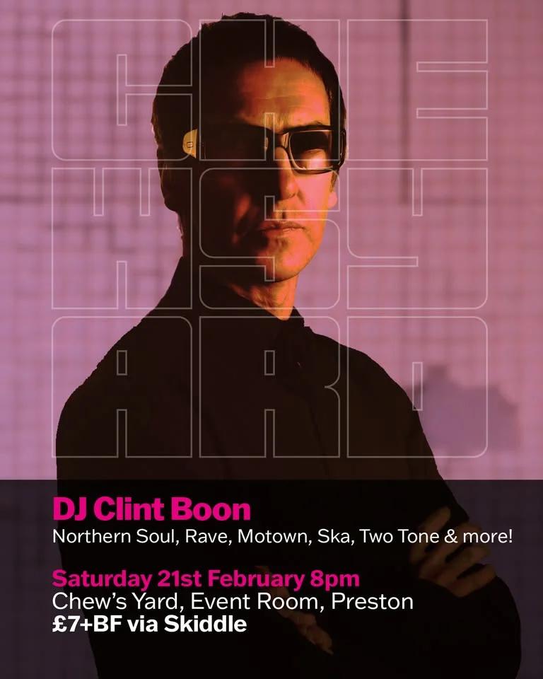 Clint Boon playing 4 hours of the best records ever made at Chew's Yard