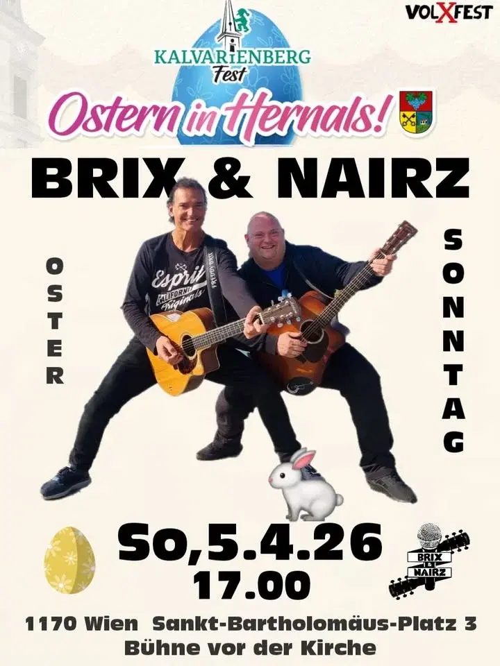 Brix&Nairz/So,5.4./Kalvarienbergfest/17Uhr