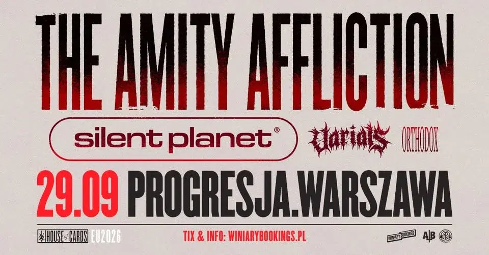 THE AMITY AFFLICTION + Silent Planet, Varials, Orthodox / 29.09.26 / Progresja, Warszawa