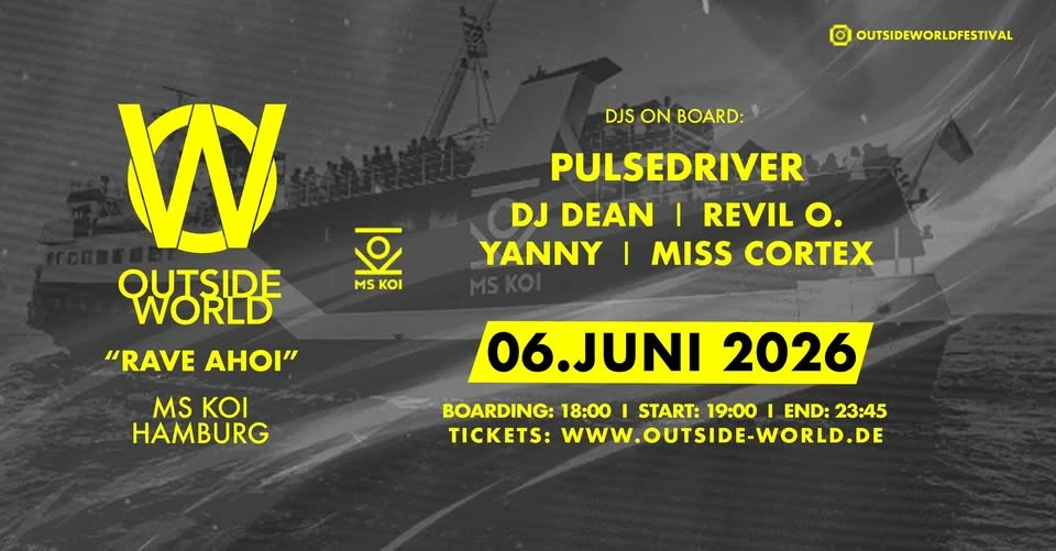 OUTSIDE WORLD pres. RAVE AHOI auf der MS KOI