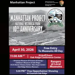 Oppenheimer Free Movie Screening - Manhattan Project National Historical Park 10th Anniversary
