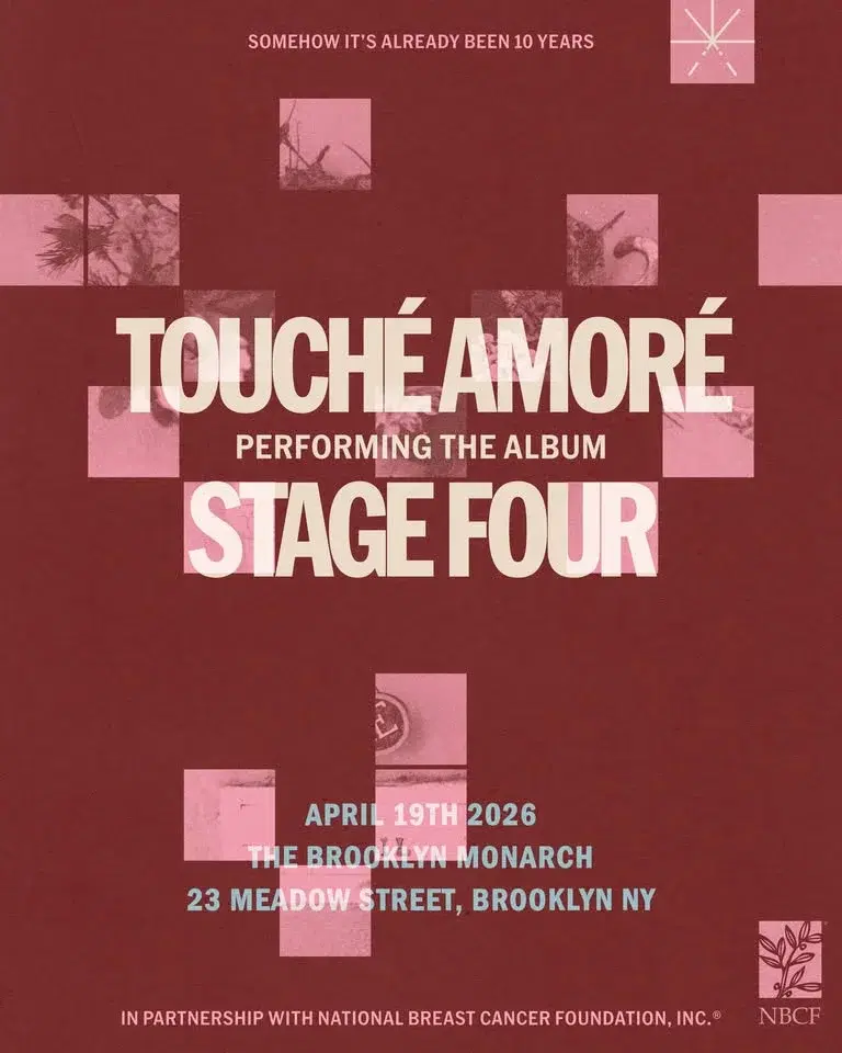 Touché Amoré: Stage Four 10 Year Anniversary